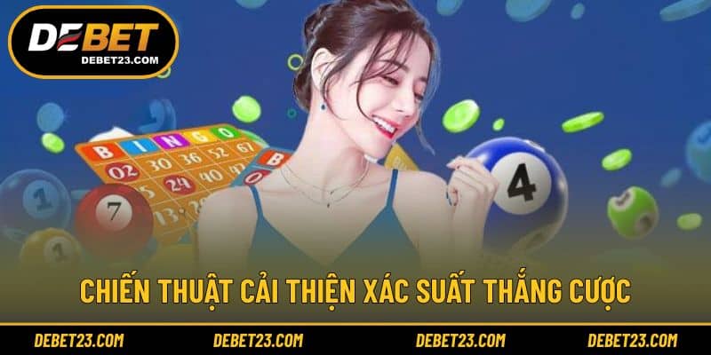 Chiến thuật cải thiện xác suất thắng cược