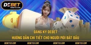 Đăng Ký Debet - Hướng Dẫn Chi Tiết Cho Người Mới Bắt Đầu